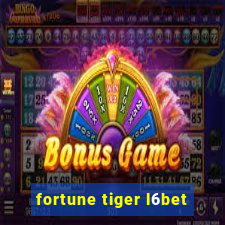 fortune tiger l6bet